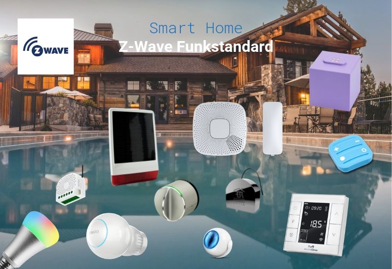 ➡ Z-Wave Funkstandard und kompatible Geräte & Systeme