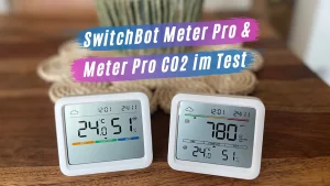 Smarte Luftqualitätsmessgeräte - SwitchBot Meter Pro CO2 im Test